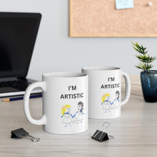 Load image into Gallery viewer, Artistic Mug 11oz