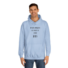 Load image into Gallery viewer, Dad Humor Unisex College Hoodie